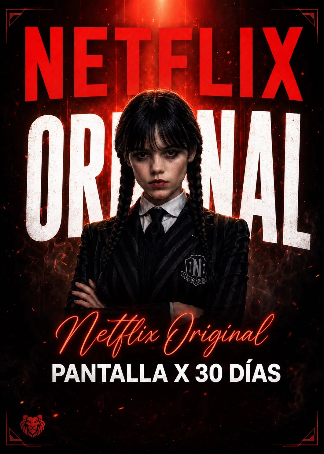NETFLIX ORIGINAL PANTALLA 30 DIAS